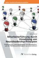 Mitarbeiterführung durch Umsetzung von Neuroleadership-Prinzipien di Markus Wernad edito da AV Akademikerverlag