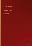 She and Allan di H. Rider Haggard edito da Outlook Verlag
