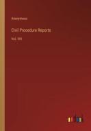 Civil Procedure Reports di Anonymous edito da Outlook Verlag