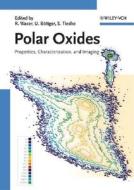 Polar Oxides edito da Wiley-vch Verlag Gmbh