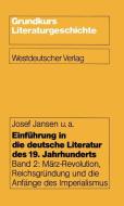 Einführung in die deutsche Literatur des 19. Jahrhunderts di Josef Jansen edito da VS Verlag für Sozialwissenschaften
