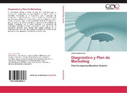 Diagnóstico y Plan de Marketing di Ariel Linarte Ulloa edito da EAE