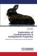 Exploration of Cardioprotective & Antilipidemic Properties di Tahira Mughal, Amina Shahid edito da LAP Lambert Academic Publishing