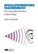 Schalltechnisches Taschenbuch di Helmut Schmidt edito da Springer Berlin Heidelberg