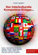 Der Interkulturelle Kompetenz-Knigge 2100 di Horst Hanisch edito da Books on Demand