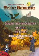 Welt der Heimatsagen di Ernst-Ulrich Hahmann edito da Books on Demand