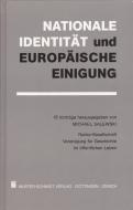 Nationale Identität und europäische Einigung edito da Muster-Schmidt Verlag