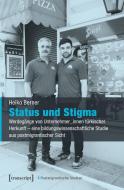 Status und Stigma di Heiko Berner edito da Transcript Verlag
