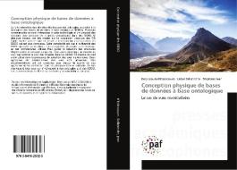 Conception physique de bases de données à base ontologique di Bery Leouro Mbaiossoum, Ladjel Bellatreche, Stéphane Jean edito da PAF