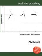 Chiffchaff di Jesse Russell, Ronald Cohn edito da Book On Demand Ltd.
