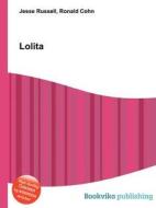 Lolita di Jesse Russell, Ronald Cohn edito da Book On Demand Ltd.