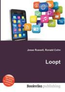 Loopt edito da Book On Demand Ltd.