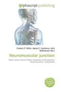 Neuromuscular Junction edito da Alphascript Publishing