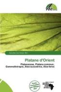 Platane D\'orient edito da Fec Publishing