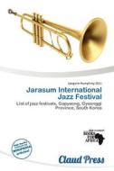 Jarasum International Jazz Festival edito da Claud Press