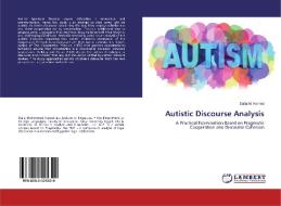 Autistic Discourse Analysis di Dalia M. Hamed edito da LAP Lambert Academic Publishing