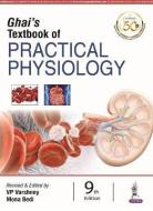 Ghai's Textbook of Practical Physiology di Vp Varshney edito da Jaypee Brothers Medical Publishers Pvt Ltd