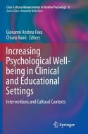Increasing Psychological Well-being in Clinical and Educational Settings edito da Springer Netherlands