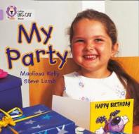 My Party di Maoliosa Kelly edito da HarperCollins Publishers