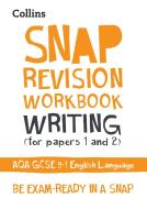 Collins GCSE 9-1 Snap Revision - Writing (for Papers 1 and 2) Workbook: New GCSE Grade 9-1 English Language Aqa: GCSE Gr di Collins Gcse edito da COLLINS