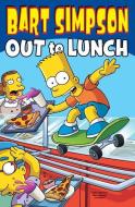 Bart Simpson: Out to Lunch di Matt Groening edito da DEY STREET BOOKS