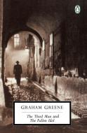 The Third Man and the Fallen Idol di Graham Greene edito da Penguin Books Ltd