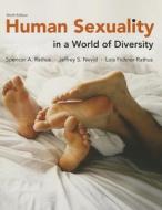 Human Sexuality In A World Of Diversity di Spencer A. Rathus, Jeffrey S. Nevid, Lois Fichner-Rathus edito da Pearson Education (us)