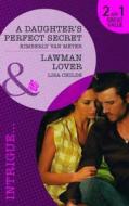 A Daughter's Perfect Secret/ Lawman Lover di Kimberly Van Meter edito da Harlequin (uk)