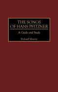The Songs of Hans Pfitzner di Richard Mercier edito da Greenwood Press