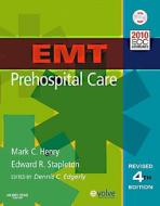 Emt Prehospital Care di Mark C. Henry, Edward R. Stapleton edito da Mosby/jems