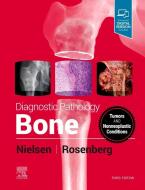 Diagnostic Pathology: Bone di G. Petur Nielsen, Andrew E Rosenberg edito da Elsevier - Health Sciences Division