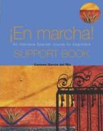 En Marcha an Intensive Spanish Course for Beginners di Carmen Garcia del Rio edito da Routledge