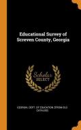 Educational Survey Of Screven County, Georgia edito da Franklin Classics Trade Press