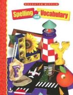 Houghton Mifflin Spelling and Vocabulary di Shane Templeton edito da Houghton Mifflin Harcourt (HMH)