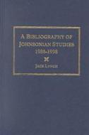 Lynch, J:  A Bibliography of Johnsonian Studies, 1986-1998 di Jack Lynch edito da AMS Press