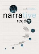 The Narrative Reader di Martin Mcquillan edito da Taylor & Francis Ltd
