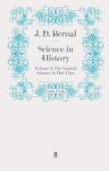 Science in History di J. D. Bernal edito da Faber and Faber ltd.
