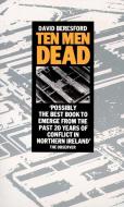 Ten Men Dead di David Beresford edito da HarperCollins Publishers