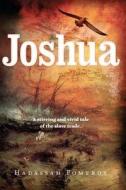 Joshua di Hadassah Pomeroy edito da Joshua Publishing Company