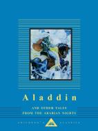 Aladdin and Other Tales from the Arabian Nights di Anonymous edito da EVERYMANS LIB