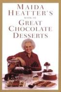 Maida Heatter's Book of Great Chocolate Desserts di Maida Heatter edito da Random House (NY)