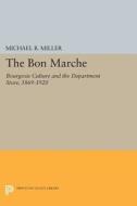The Bon Marche di Michael B. Miller edito da Princeton University Press