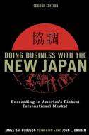 Doing Business with the New Japan di James Day Hodgson edito da Rowman & Littlefield Publishers