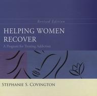 Helping Women Recover di Stephanie S. Covington edito da John Wiley & Sons