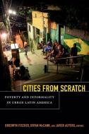 Cities From Scratch edito da Duke University Press Books