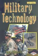 Military Technology di Ron Fridell edito da Lerner Classroom
