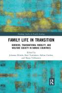 Family Life In Transition di Johanna Hiitola, Kati Turtiainen, Sabine Gruber, Marja Tiilikainen edito da Taylor & Francis Ltd