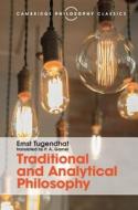 Traditional and Analytical Philosophy di Ernst Tugendhat edito da Cambridge University Press