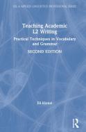Teaching Academic L2 Writing di Eli Hinkel edito da Taylor & Francis Ltd