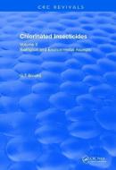 Chlorinated Insecticides di G.T Brooks edito da Taylor & Francis Ltd